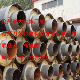 万荣防腐(图)、耐高温保温蒸汽钢管、保温蒸汽钢管